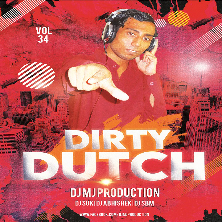 Dirty Dutch Vol. 34